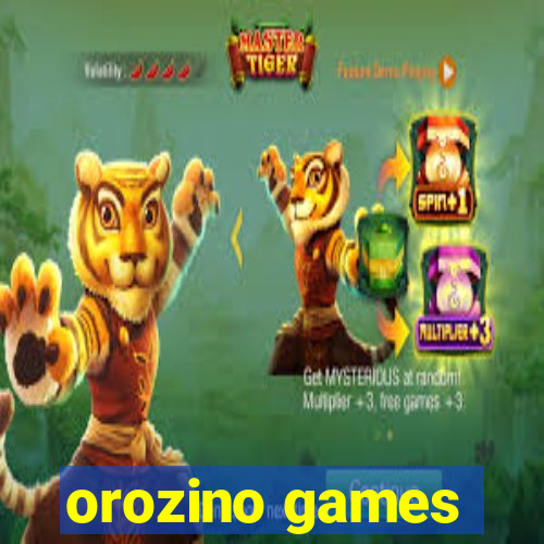 orozino games